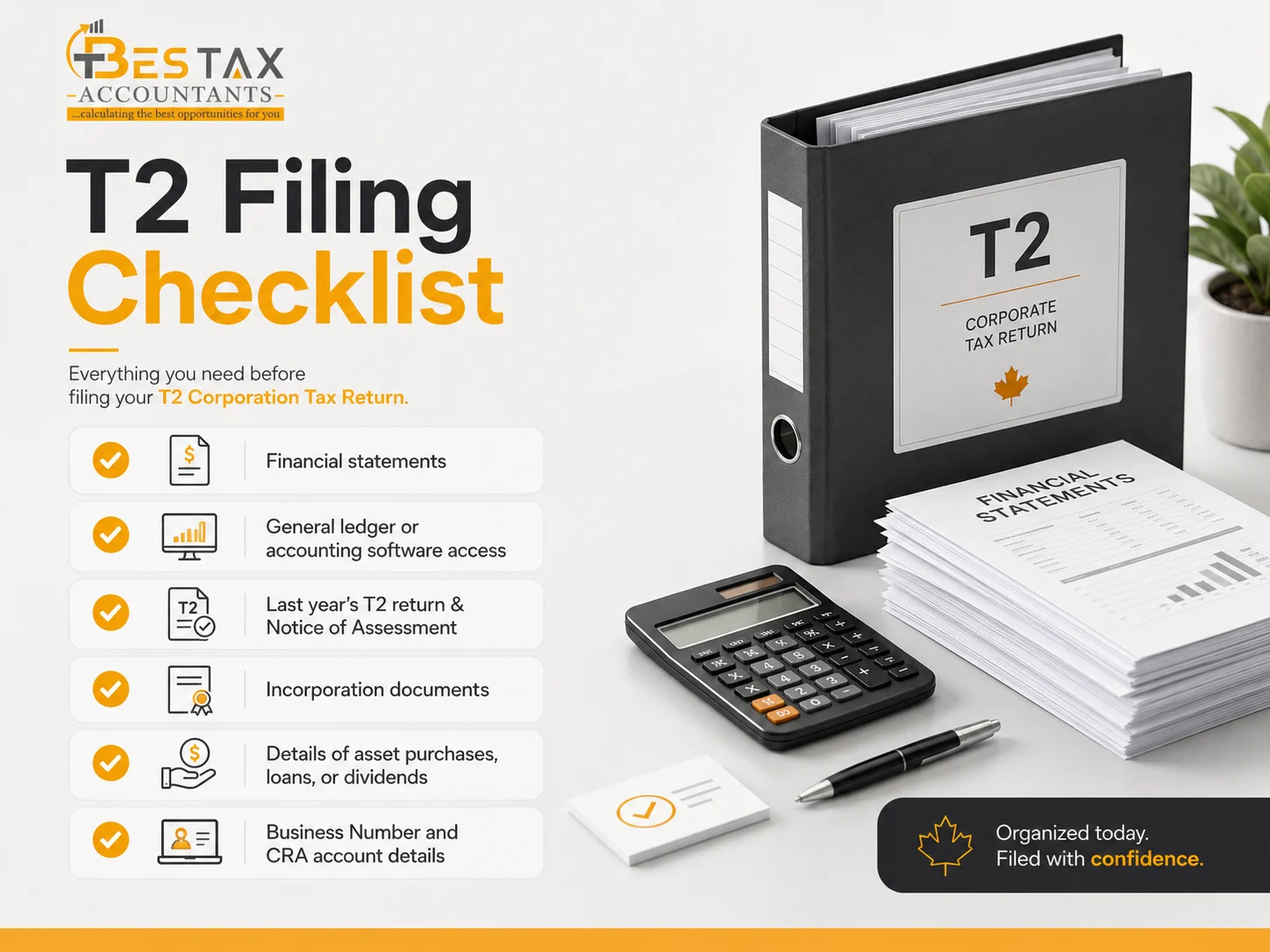 T2 filing checklist: financial statements, general ledger, last year's return and Notice of Assessment, incorporation documents, asset and dividend details, and CRA account details