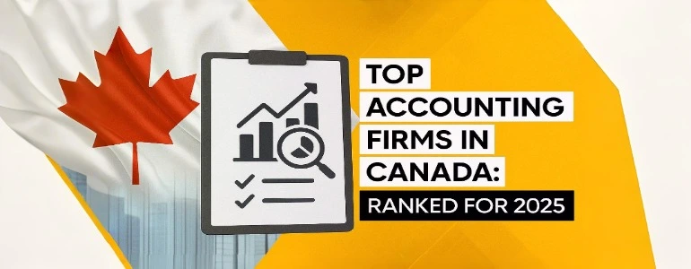 Top Accounting Firms in Canada Ranked for 2025