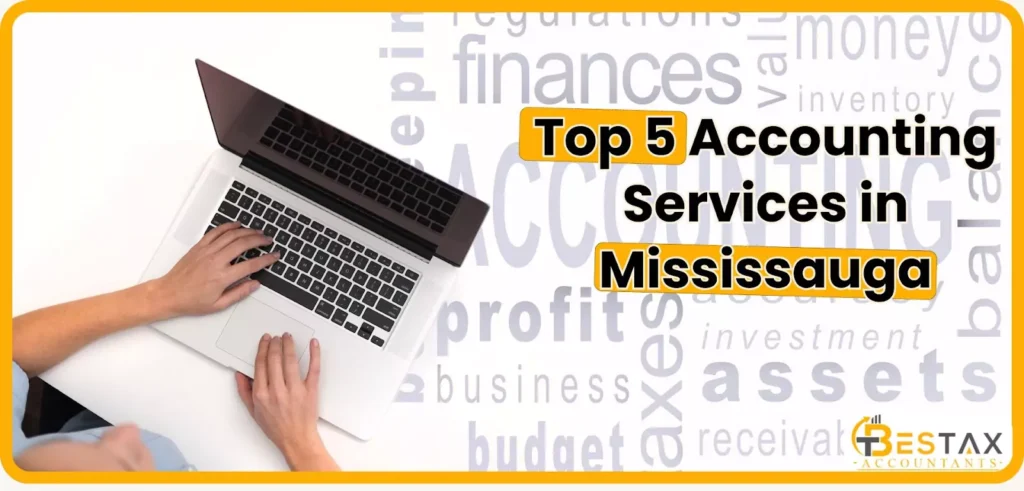 Top 5 Accounting Services in Mississauga 1 Top 5 Accounting Services in Mississauga