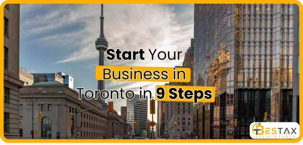 How to Register a Business in Toronto 1 Register Business in Toronto (9 Steps)