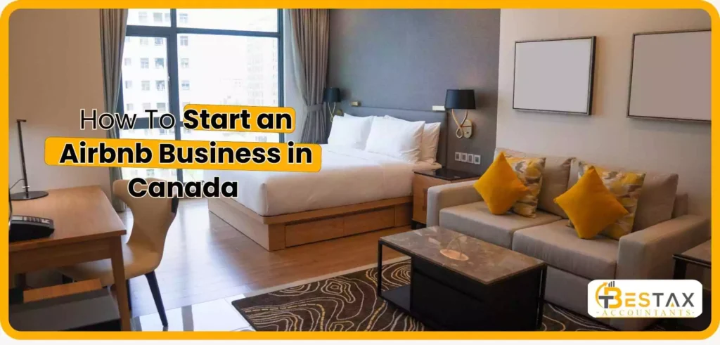 How to Start an Airbnb Business in Canada (2026) 2 How to Start an Airbnb Business in Canada