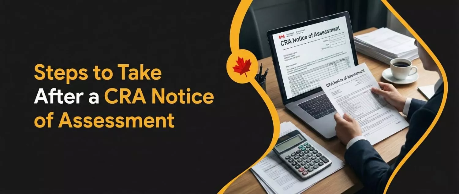Steps to Take After a CRA Notice of Assessment