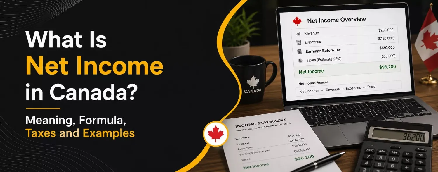 What Is Net Income in Canada Meaning, Formula, Taxes and Examples