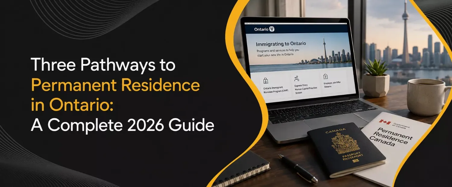 Three Pathways to Permanent Residence in Ontario A Complete 2026 Guide